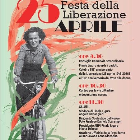 Anniversario della Liberazione - Centro citta', Finale Ligure (SV) - Il 25 aprile Finale Ligure celebra l'81° anniversario della Liberazione e l'80° anniversario del Voto alle donne.
Una ricorrenza doppia, che ci ricor...