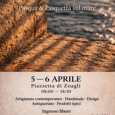 Pasqua & Pasquetta sul mare - Piazzetta di Zoagli, Zoagli (GE) - ZOAGLI  
LIVING MARKET  
Pasqua & Pasquetta sul mare  
5 – 6 APRILE  
Piazzetta di Zoagli  
08:00 – 18:30  
Artigianato contemporaneo - Handmade...