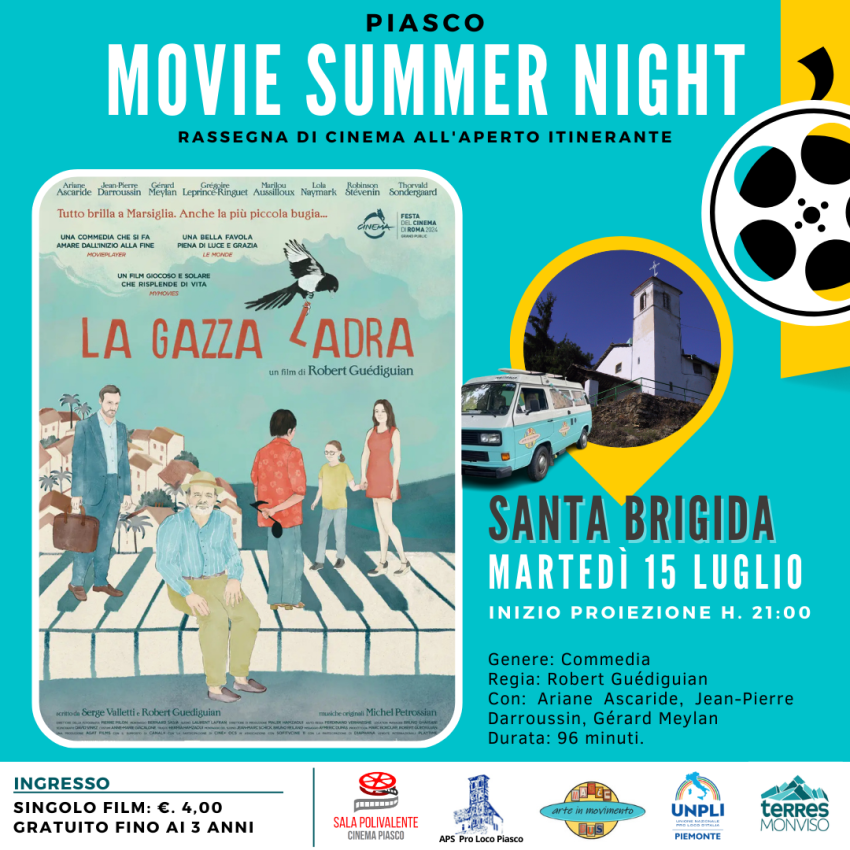 Cinema all'Aperto: La Gazza Ladra - Cappella di Santa Brigida, Piasco (CN) - La Gazza Ladra, il film diretto da Robert Guédiguian, si svolge a Marsiglia e racconta la storia di Maria (Ariane Ascaride), una donna matura dal cuor...