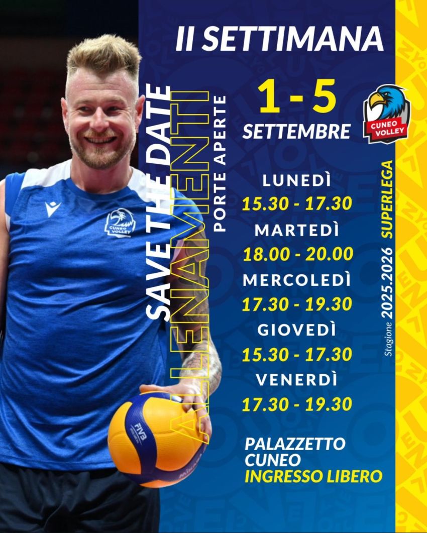 Cuneo Volley - Allenamenti a Porte Aperte - Palazzetto dello Sport di Cuneo (via Aldo Viglione), Cuneo (CN) - Settembre, ciak si gira
II Settimana
Questi gli allenamenti a PORTE APERTE da oggi a venerdì.
Vi aspettiamo sugli spalti
p.s. gli orari di fine allena...