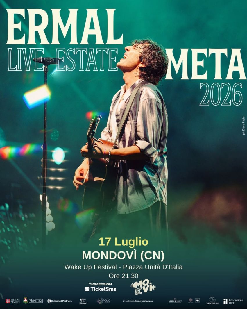 ERMAL META - LIVE ESTATE 2026 - Piazza Unità d'Italia, Mondovì (CN) - @movifestival, in collaborazione con @wakeupmusicevents, sono pronti ad annunciare un nuovo imperdibile evento della stagione estiva 2026 per la @citt...