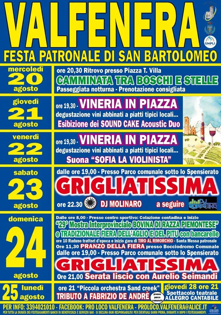 Festa Patronale di Valfenera - Festa di San Bartolomeo - Piazza Tommaso Villa e campo sportivo, Valfenera (AT) - Festa Patronale di Valfenera dedicata a San Bartolomeo con Vineria in Piazza e proposte culinarie della Pro Loco, oltre alla Mostra Interprovinciale d...