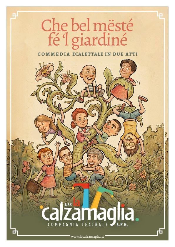 Che bel mësté fé ‘l giardiné - Teatro Toselli, Cuneo (CN) - Nel 2026 la Compagnia La Calzamaglia celebra un traguardo importante: 20 anni di attività consecutivi dalla “ripartenza”, raccogliendo un’eredità teat...