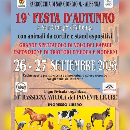 Festa d'Autunno - LocalitÃ  San Giorgio, Albenga (SV) - ð 19^ edizione della Festa d'Autunno ð
SABATO 26 e DOMENICA 27 SETTEMBRE 2026
A San Giorgio d'Albenga torna la festa dedicata agli animali ð...