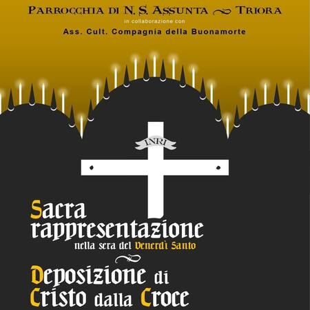 Sacra Rappresentazione del Venerdì Santo - Chiesa di N.S. Assunta, Triora (IM) - Venerdì 3 aprile, rivivi la tradizione della Deposizione e della Processione del Cristo Morto, una Sacra Rappresentazione che unisce fede e storia nel...