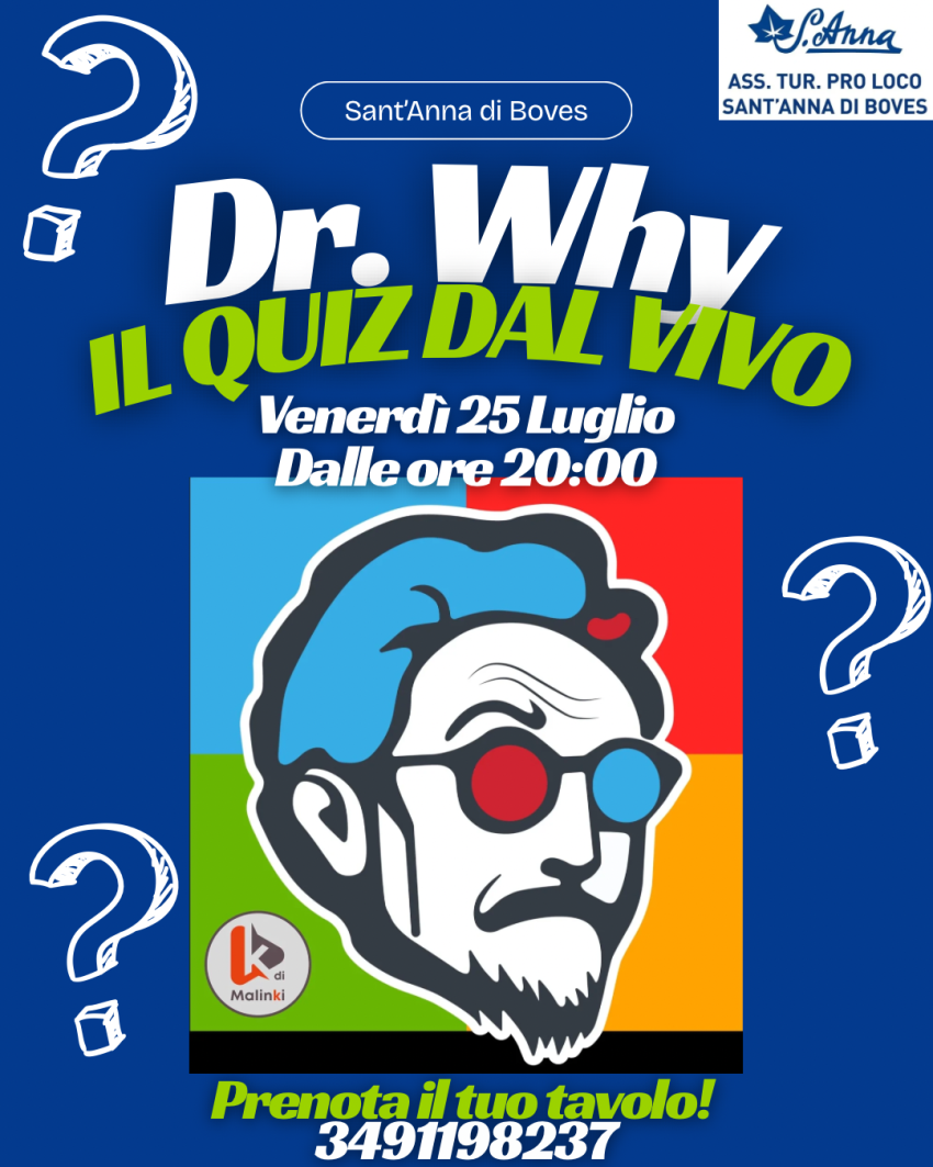 Dr. Why - il quiz dal vivo - Via Funga, 1, Boves (CN) - Prima novità di quest’anno: serata QUIZ con Dr. Why! kappadimalinki
Vi aspettiamo numerosi venerdì 25 luglio dalle 20.00!
Per chi vuole mangiare un bo...