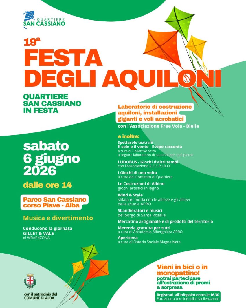 FESTA DEGLI AQUILONI - Corso Piave, Parco San Cassiano, Alba (CN) - Eccola!! Sta per arrivare la Festa più colorata dell'annoVi aspettiamo al Parco san Cassiano sabato 6 giugnoLa magia degli aquiloni e tante altre atti...