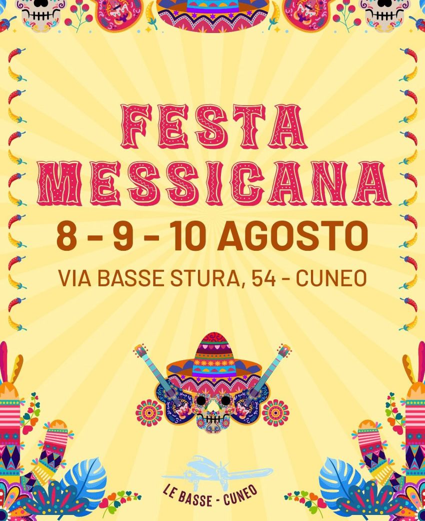 Festa Messicana - Basse di Stura (presso Refuel Brewing Cuneo), Cuneo (CN) - 






 Ándale ándale! 
Sta arrivando la Festa Messicana al Refuel di Cuneo!
Dall’8 al 10 agosto ci riempiamo di tacos, quesadillas, ceviche, tequila...