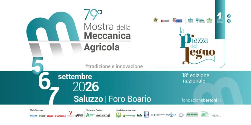 79ª MOSTRA DELLA MECCANICA AGRICOLA - Saluzzo, Saluzzo (CN) - Da sabato 5 a lunedì 7 settembre a Saluzzo, nell'area espositiva del Foro Boario, si terrà la 79° mostra della meccanica agricola di Saluzzo. Saranno...