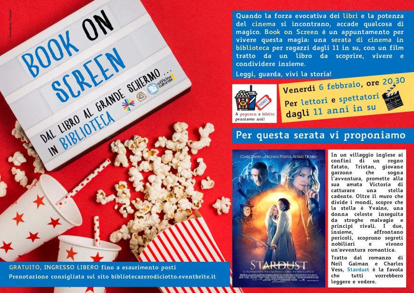 Book on Screen • Stardust - Biblioteca 0-18, Cuneo (CN) - Dal libro al grande schermo… in biblioteca! Appuntamento per ragazzi dagli 11 in su Venerdì 6 febbraio, ore 20.30 > Biblioteca 0-18 di Cuneo (via Sant...