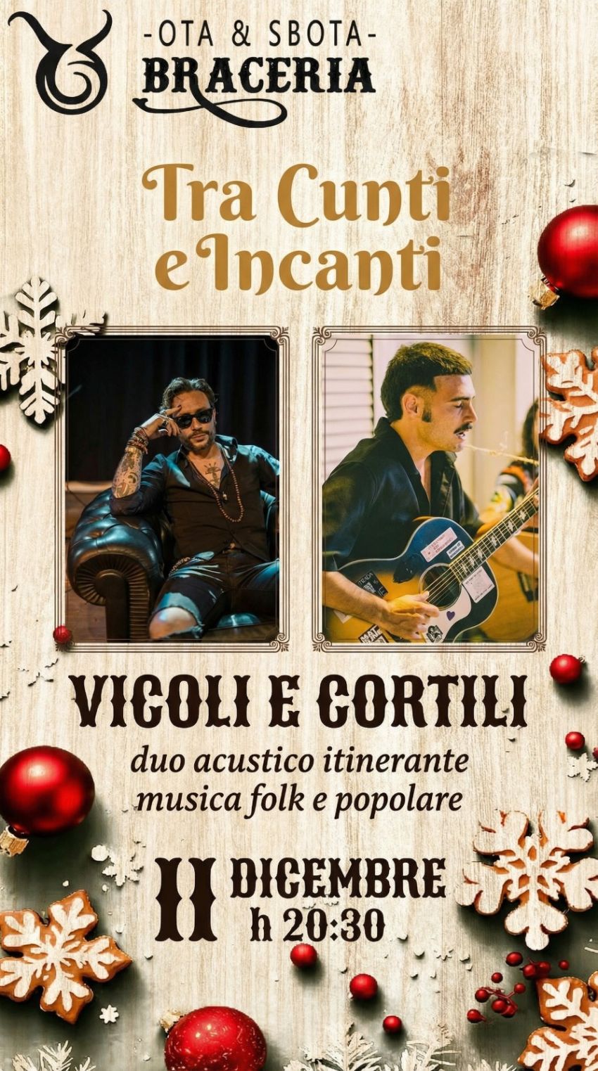 Tra Cunti e Canti - Vicoli e Cortili - (Ota E Sbota Braceria), Taviano (LE) - 