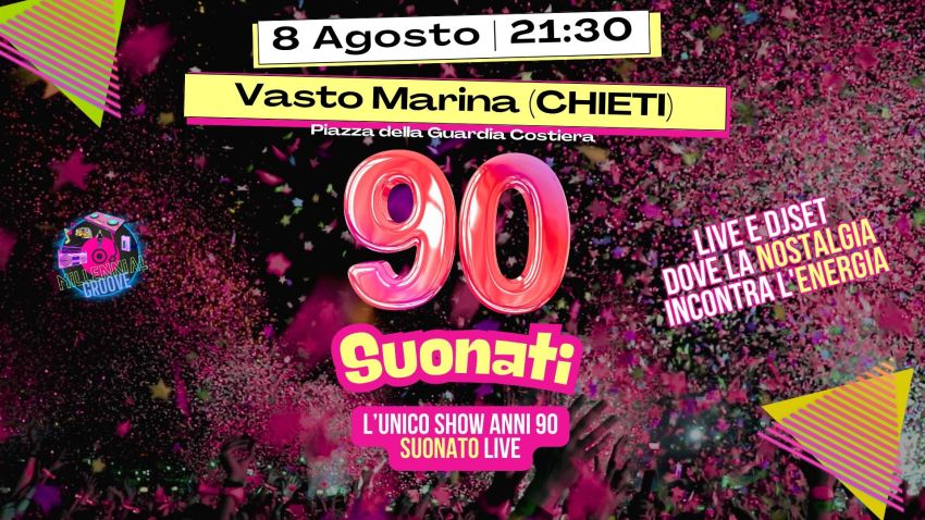 90 Suonati - Marina di Vasto, Vasto CH, Italia Piazza della Guardia Costiera 66054 Vasto (CH), Vasto (CH) - 90 Suonati: Il Futuro del Revival è Live.L’unico show anni '90 suonato dal vivo.Dimentica le basi registrate e i soliti DJ Set. 90 Suonati è la nuova...