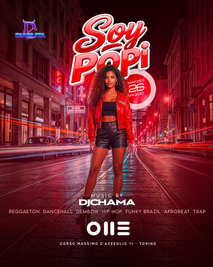 SOY POPI - Corso Massimo d'Azeglio, 11 (One Torino), Torino (TO) - 🗓️Martedì 26 Maggio🤩SOY POPI🤩“Una noche de dancehall y Reggaeton!ONE📍C.so Massimo d’Azeglio 11 - Torino☎️ Per info e tavoli 3483882905