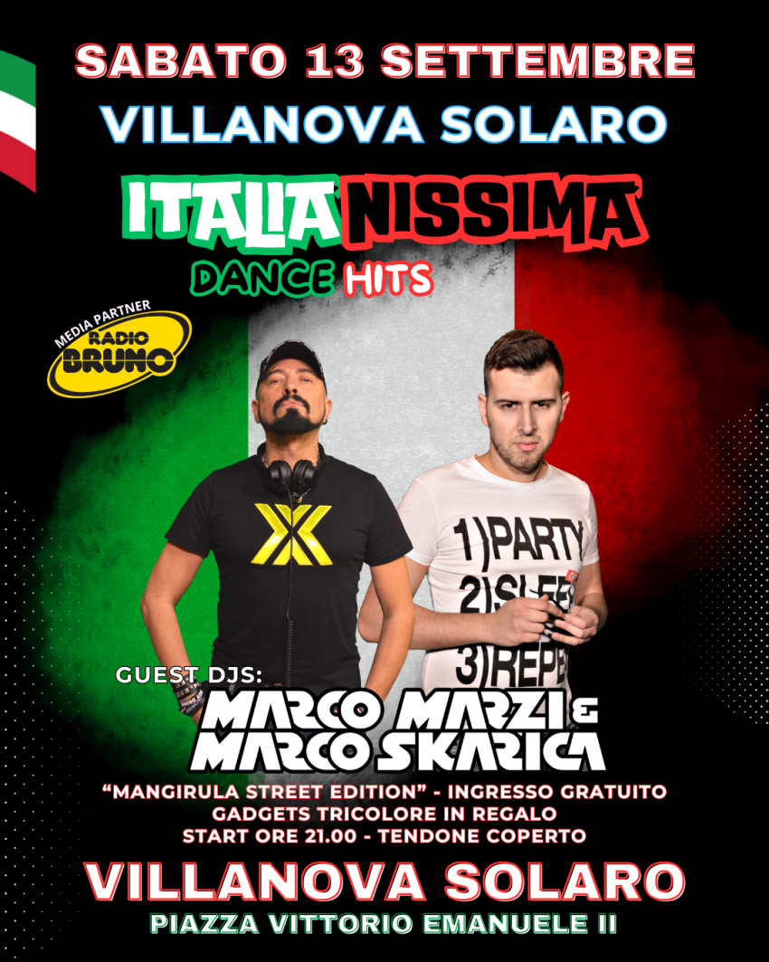 ITALIANISSIMA DANCE HITS con Marco Marzi & Marco Skarica - Piazza Vittorio Emanule II, Villanova Solaro (CN) - SABATO 13 SETTEMBRE – VILLANOVA SOLARO (CN)✨ITALIANISSIMA DANCE HITS ✨🔥 ALL THE HITS: DANCE ITALIAN STYLE 🔥GUEST DJS: MARCO MARZI & MARCO SKARICA...