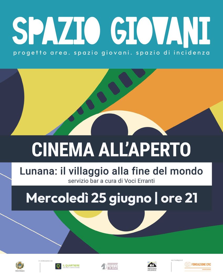 Cinema all'aperto : Lunana – Il villaggio alla fine del mondo - Piazza Montebello 1, Saluzzo (CN) - 🎬 Lunana – Il villaggio alla fine del mondo📽️ CINEMA ALL’APERTO✨ Mercoledì 25 giugno – ore 21Un film che parla di sogni, futuro e scelte difficili.....