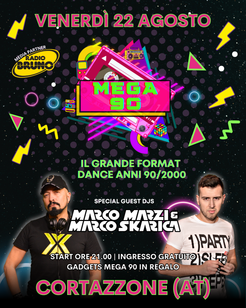 MEGA 90 con Marco Marzi & Marco Skarica - all'aperto, Cortazzone (AT) - VENERDÌ 22 AGOSTO – CORTAZZONE (ASTI)✨MEGA 90 ✨IL GRANDE FORMAT DANCE DAGLI ANNI ‘90/2000SPECIAL GUEST: MARCO MARZI & MARCO SKARICA🎉 CORIANDOLI E S...