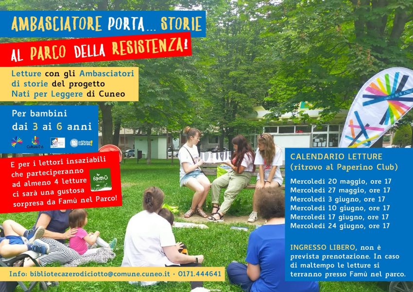 Ambasciatore porta… storie! Al Parco della Resistenza - Parco della Resistenza, Cuneo (CN) - Letture ad alta voce con gli Ambasciatori del Progetto Nati per Leggere di Cuneo per bambini dai 3 anni in su Parco della Resistenza (ritrovo al Papar...