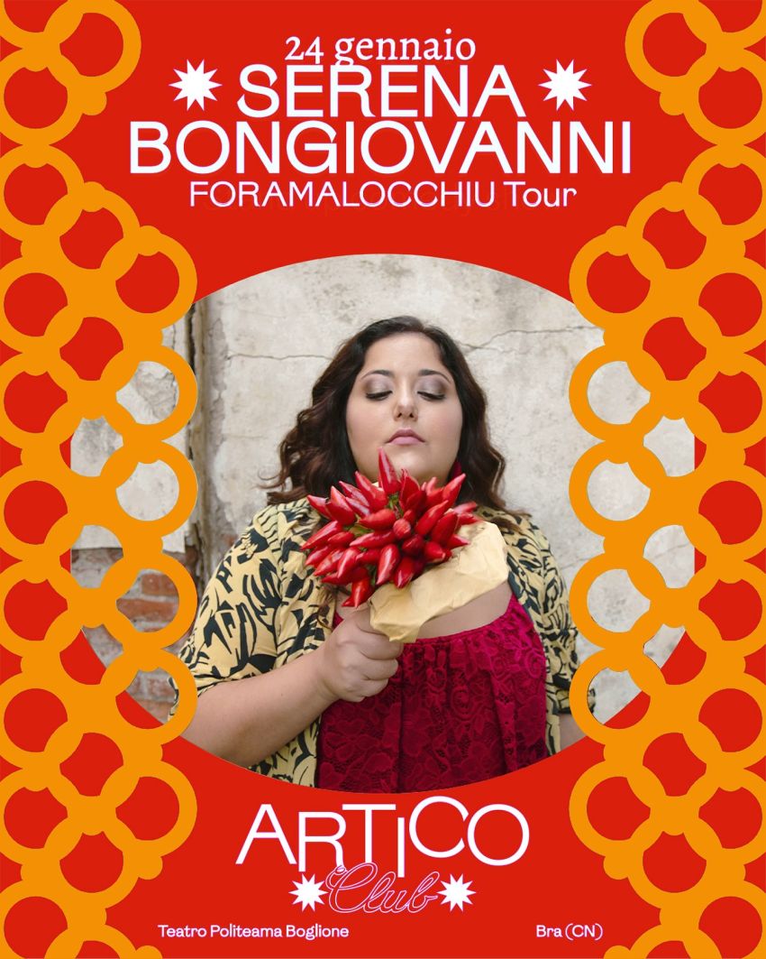 Serena Bongiovanni presenta : FORAMALOCCHIU - Teatro Politeama, Bra (CN) - Venerdì 24 gennaio 2026, Serena Bongiovanni arriva al Teatro Politeama di Bra con il suo nuovo spettacolo FORAMALOCCHIU.Un monologo che trasforma la s...
