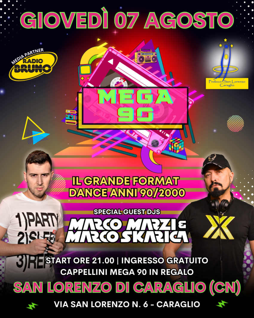 MEGA 90 con Marco Marzi & Marco Skarica - Frazione San Lorenzo di Caraglio, Caraglio (CN) - GIOVEDÌ 07 AGOSTO – SAN LORENZO DI CARAGLIO (CN)✨MEGA 90 ✨IL GRANDE FORMAT DANCE ANNI 90/2000SPECIAL GUEST DJS: MARCO MARZI & MARCO SKARICA🎉 CORIAN...