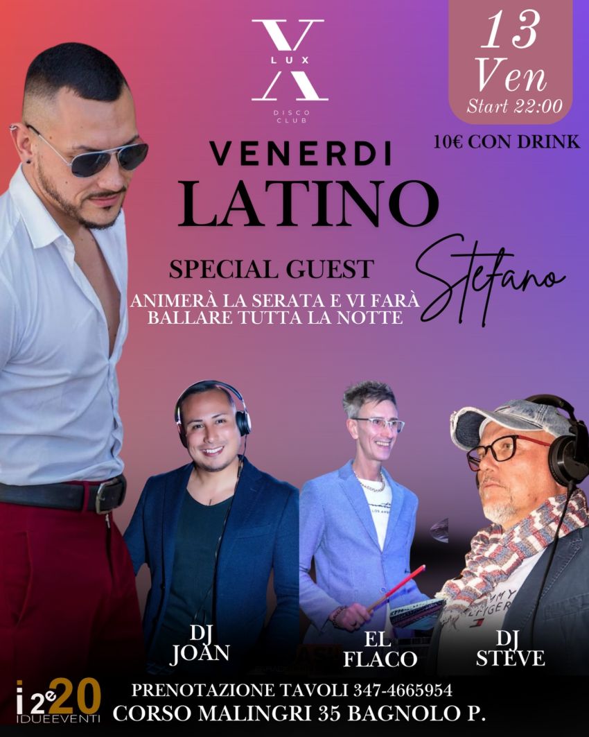 VENERDI' LATINO - Corso Malingri 35 (Lux Disco Club), Bagnolo Piemonte (CN) - VENERDÌ 13 Febbraio 💃 SALA LATINA 360 💃 𝗦𝗮𝗹𝘀𝗮&𝗕𝗮𝗰𝗵𝗮𝘁𝗮 & kizomba 🎧 𝗥𝗲𝘀𝗶𝗱𝗲𝗻𝘁: Dj Steve 🎧🎶🎧 resident : Dj joan 🎧🎶Live percussion 🥁 El Flaco In p...