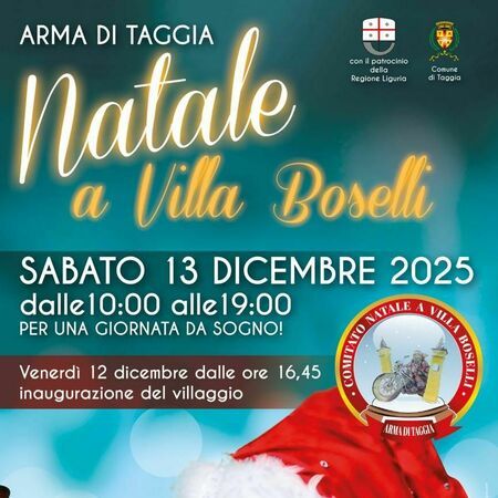Natale a Villa Boselli - Arma di Taggia Villa Boselli, Taggia (IM) - Natale a Villa Boselli Venerdì 12 dicembre dalle ore 16,45 inaugurazione del villaggio SABATO 13 DICEMBRE 2025 dalle 10:00 alle 19:00 PER UNA GIORNATA...