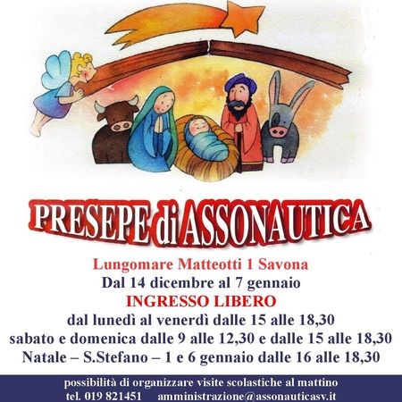 Presepe di Assonautica - Lungomare Matteotti 1, Savona (SV) - - Orari di visita - dal lunedì al venerdì dalle 15 alle 18,30
sabato e domenica dalle 9 alle 12,30 e dalle 15 alle 18,30
Natale – S.Stefano – 1 e 6...