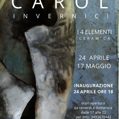 Mostra d'arte - Centro citta', Vallebona (IM) - CAROL INVERNICI  
14 ELEMENTI  
CERAMICA  
24 APRILE  
17 MAGGIO  
INAUGURAZIONE 24 APRILE ORE 18  
orari apertura  
da venerdì a domenica  
d...
