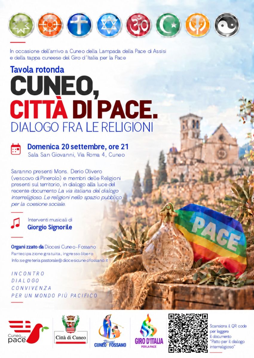 la Lampada della Pace di Assisi: una tavola rotonda sul dialogo tra le religioni - Sala San Giovanni, Cuneo (CN) - Domenica 20 settembre 2026 arriverà a Cuneo la Lampada della Pace di Assisi, simbolo di fraternità, riconciliazione e dialogo tra i popoli. Il suo pas...