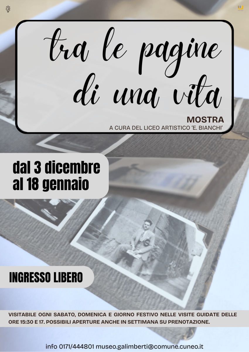 Tra le pagine di una vita - Museo Casa Galimberti, Cuneo (CN) - Da mercoledì 3 dicembre 2025 a domenica 18 gennaio 2026, il Museo Casa Galimberti ospita la mostra “Tra le pagine di una vita” realizzata dagli studen...