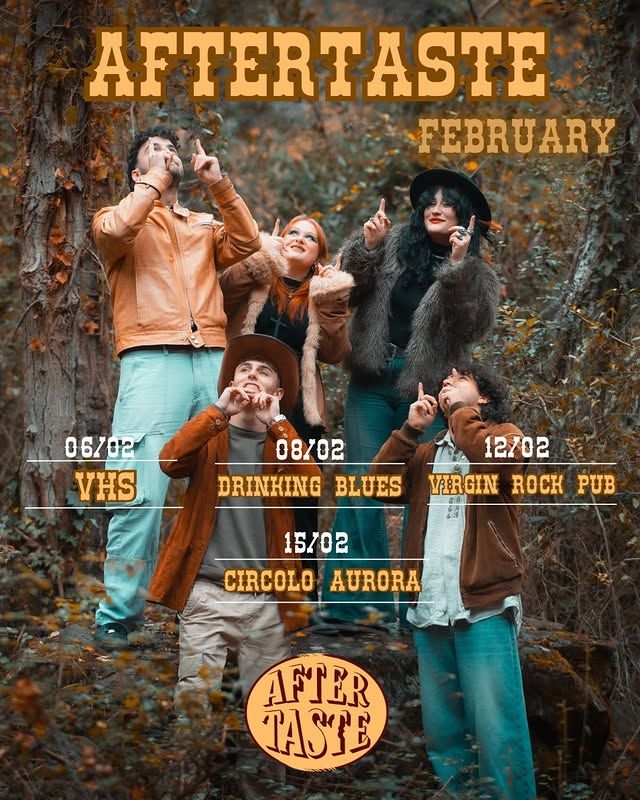 AFTERTASTE - LIVE TOUR - VHS RETRO CLUB, Scandicci (FI) - 🎸 Aftertaste Live @ VHS Retro Club: Il Tour di Febbraio fa tappa a Scandicci!
Il tour di febbraio degli Aftertaste entra nel vivo e la prima imperdib...