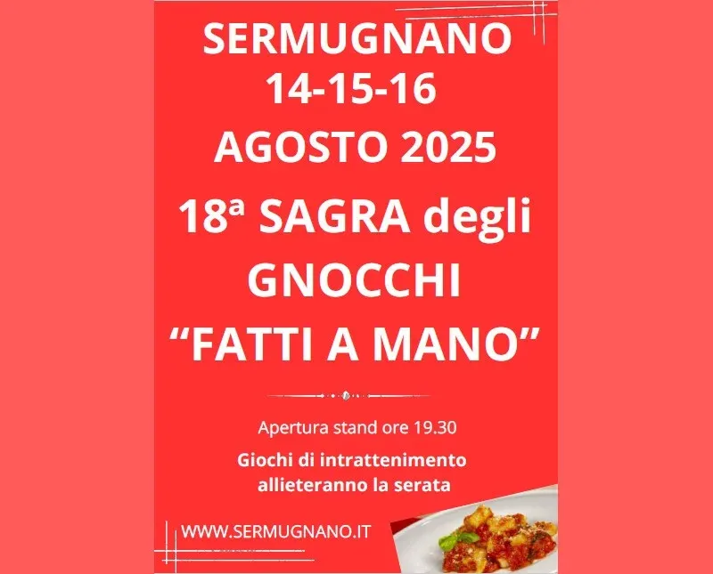 Sagra degli Gnocchi a Sermugnano - Sermugnano, Castiglione in Teverina (VT) - La Sagra degli Gnocchi a Sermugnano, frazione di Castiglione in Teverina, in provincia di Viterbo, nella regione Lazio, si svolge tradizionalmente nel...