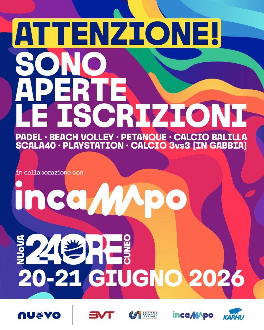 LA NUOVA 24 ORE CUNEO 2026 - Via Parco della Gioventù (NUoVO Cuneo), Cuneo (CN) - 🚨 ISCRIZIONI UFFICIALMENTE APERTE! 🚨IL MOMENTO È ARRIVATO. LE SFIDE SONO PRONTE!DA QUESTO MOMENTO PUOI ISCRIVERE LA TUA SQUADRA PER LA NUOVA 24 ORE...