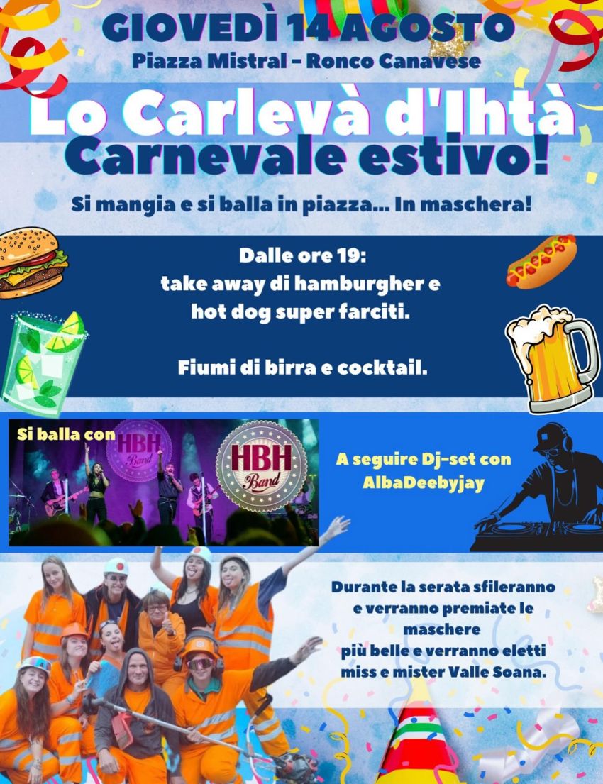 Carnevale estivo! - Piazza Mistal, Ronco Canavese (TO) - 🎊 CARNEVALE ESTIVO 🎉