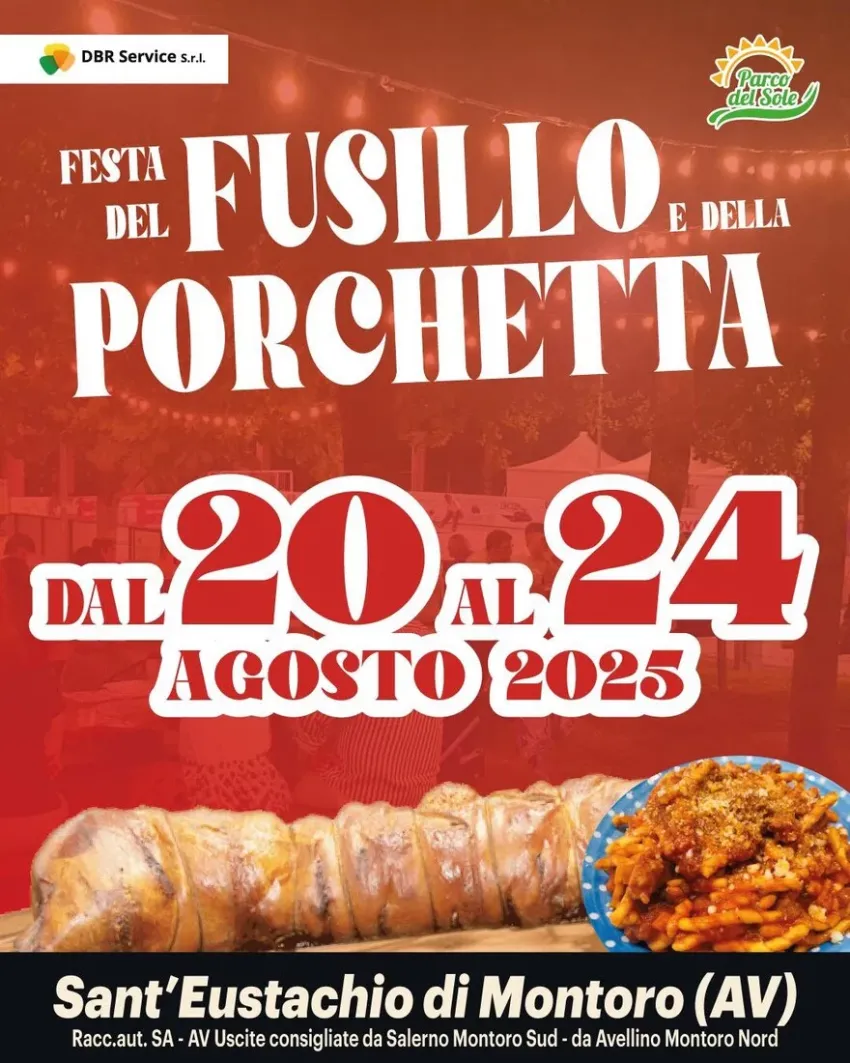 Festa del Fusillo e della Porchetta - Sant'Eustachio di Montoro, Parco del Sole, Montoro (AV) - La Festa del Fusillo e della Porchetta, è un appuntamento significativo per chi ama le cose semplici e genuine della nostra terra e per regalarsi e re...