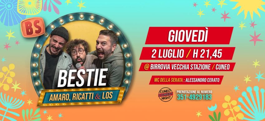 BESTIE - giovedì 2 luglio @Birrovia / Cuneo Comedy Night - Birrovia, Cuneo (CN) - Inaugurazione estiva col botto!Giovedì 2 luglio venite a vedere dal vivo il trio di Bestie!Angelo Amaro, Antonio Ricatti & Marco Los tornano a Cuneo p...
