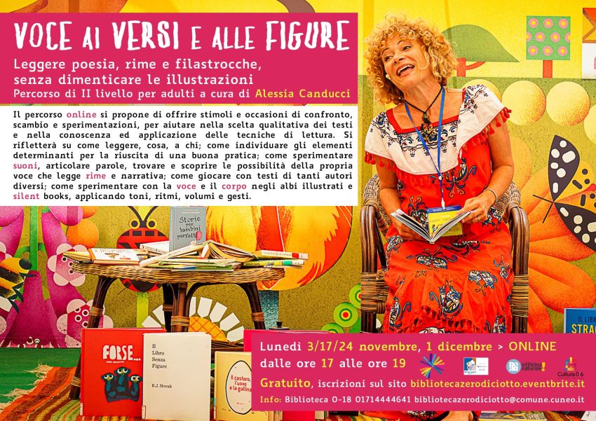 Voce ai versi e alle figure! (percorso per ADULTI di II livello) - Biblioteca 0-18 - Online, Cuneo (CN) - Leggere poesia, rime e filastrocche, senza dimenticare le illustrazioni Percorso per adulti con Alessia Canducci, in quattro appuntamenti ONLINE La Bi...