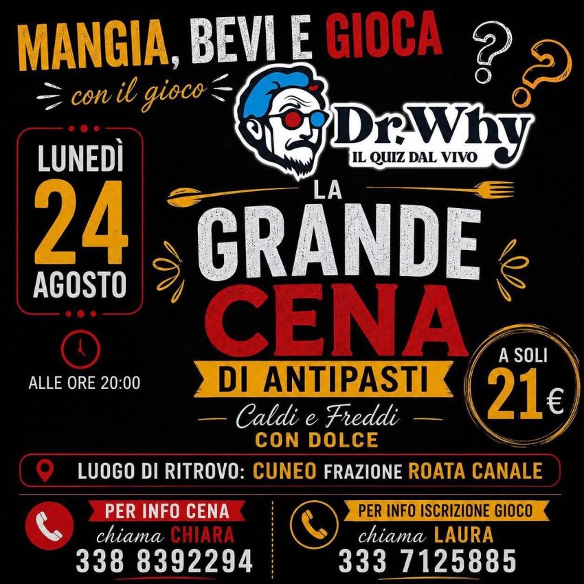 San Gioacchino  - Via monea oltregesso , Cuneo (CN) - 🧠🍽️ Sei pronto a metterti in gioco?
📅 Lunedì 24 Agosto ti aspetta una serata tutta da vivere!
🍴 Grande cena di antipasti caldi e freddi con dolce💶...