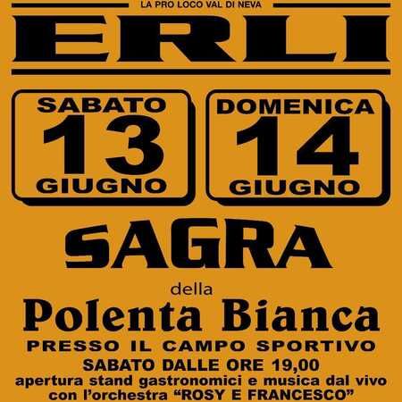 SAGRA della Polenta Bianca - campo sportivo, Erli (SV) - SABATO 13 GIUGNO
DOMENICA 14 GIUGNO
SAGRA della Polenta Bianca presso il campo sportivo
SABATO DALLE ORE 19,00
apertura stand gastronomici e music...