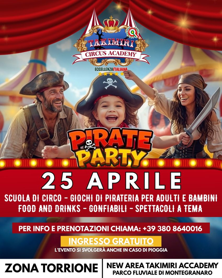 Pirate Party - LA FESTA DEI PIRATI - Zona Torrione – Parco Fluviale di Montegranaro (New Area Takimiri Academy), Montegranaro (FM) - ALL’ARREMBAGGIO! IL PIRATE PARTY STA PER SALPARE! Sei pronto a vivere un’avventura leggendaria?Il 25 Aprile la Takimiri Circus Academy si trasforma in...