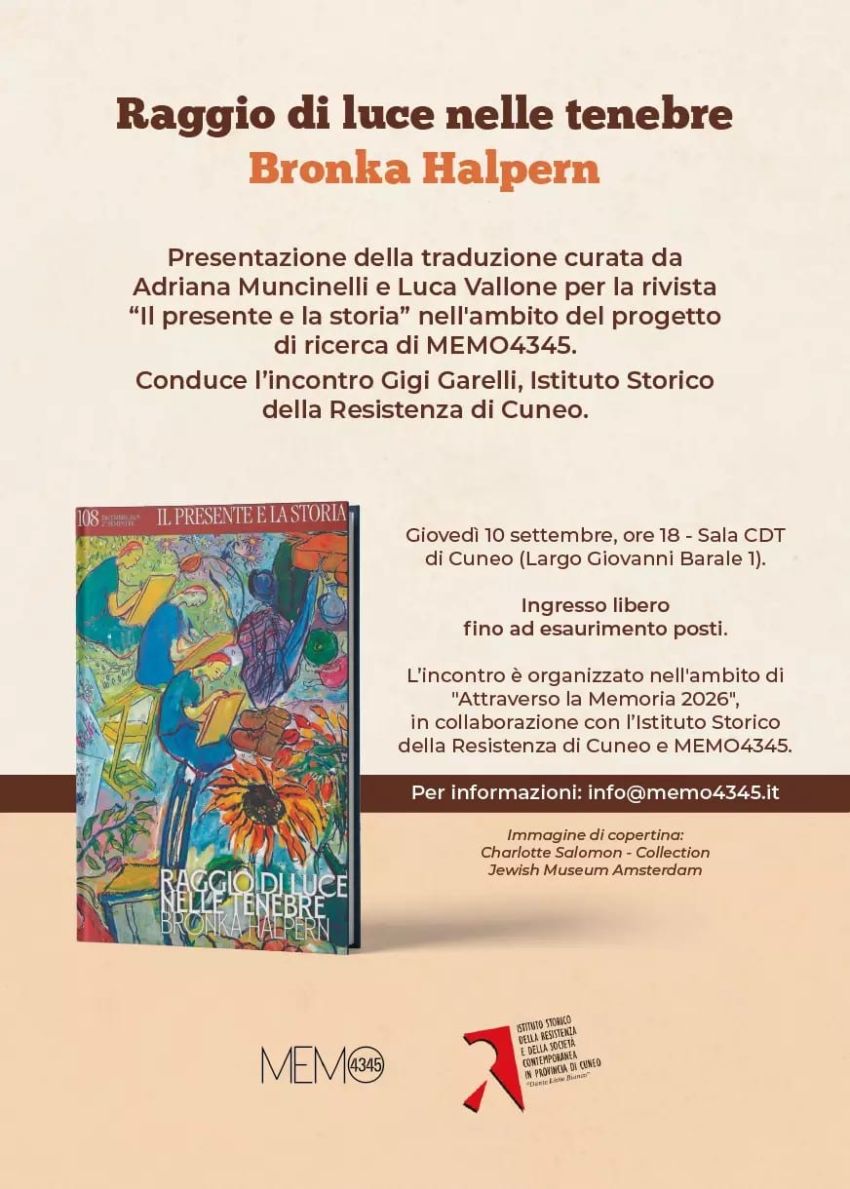 Presentazione libro di bronka halpern - Centro di Documentazione Territoriale, Cuneo (CN) - Nell’ambito del programma “Attraverso la Memoria 2026”, presentazione della traduzione italiana del volume Raggio di luce nelle tenebre di Bronka Halp...