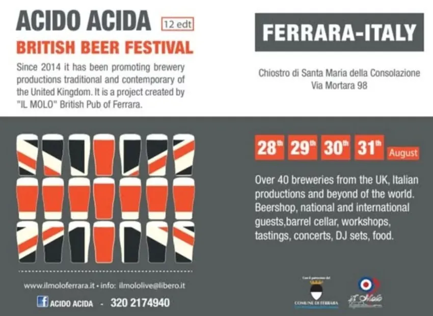 ACIDO ACIDA Ferrara British Beer Festival - via Mortara, Ferrara (FE) - ACIDO ACIDA è un progetto ideato dal Il Molo British pub di Ferrara. Dal 2014 promuove le produzioni brassicole tradizionali e contemporanee del Regno...