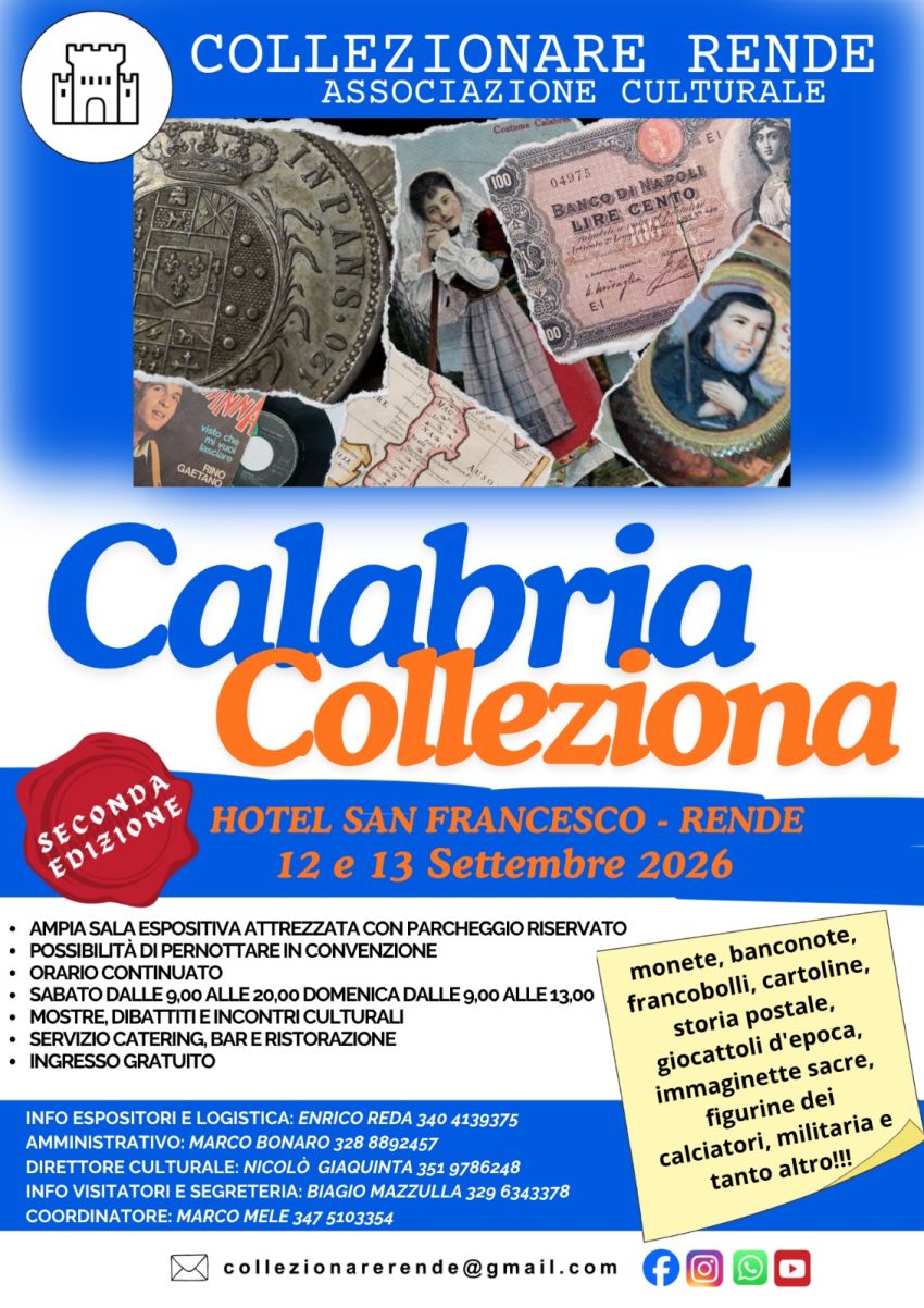 Calabria Colleziona 2026 - Via G. Ungaretti n.2, Rende (CS) - 
 
Torna il 12 e 13 settembre 2026 all’Hotel San Francesco di Rende la seconda edizione di “Calabria Colleziona”, l’evento imperdibile per appassionat...