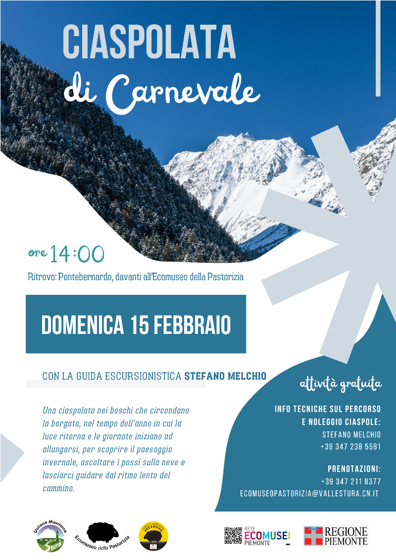 CIASPOLATA di Carnevale -  Via Francia, 7 (Pontebernardo, Ecomuseo della Pastorizia), Pietraporzio (CN) - Domenica 15 febbraio , alle ore 14, partiremo per una ciaspolata nei boschi di Pontebernardo, accompagnati dalla guida escursionistica Stefano Melchio...
