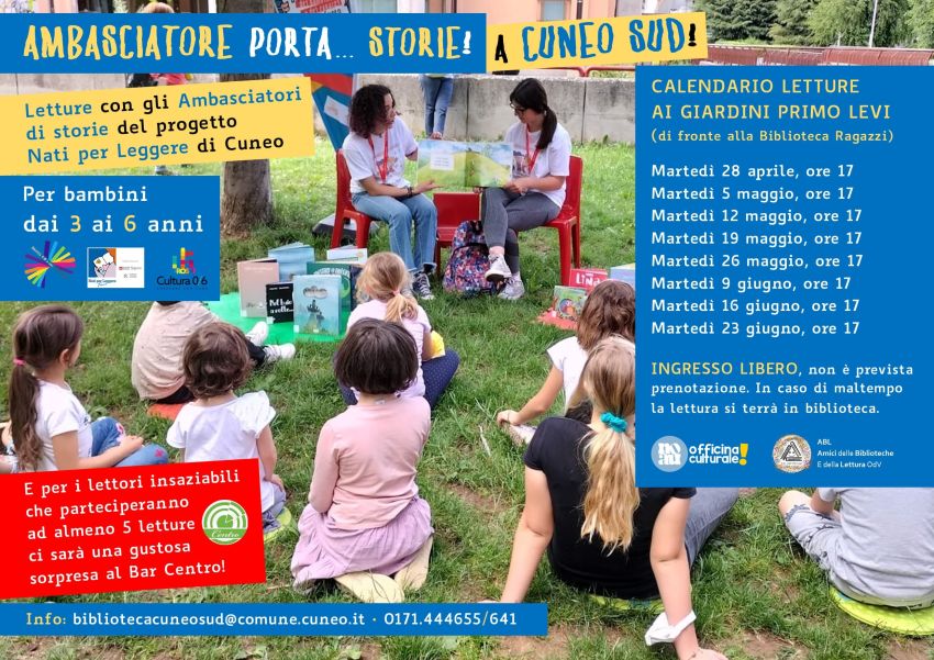Ambasciatore porta… storie! A Cuneo Sud – 26 maggio - Biblioteca per ragazzi di Cuneo sud - Giardini Primo Levi, Cuneo (CN) - Letture ad alta voce con gli Ambasciatori del Progetto Nati per Leggere di Cuneo per bambini dai 3 anni in su Giardini Primo Levi (di fronte alla Bibl...