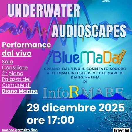 La musica del mare - Sala Consiliare, Diano Marina (IM) - UnderWater AudioScapes
La musica del mare
I BlueMaDa creano dal vivo il commento sonoro alle immagini esclusive del mare di Diano Marina.
Organizza...