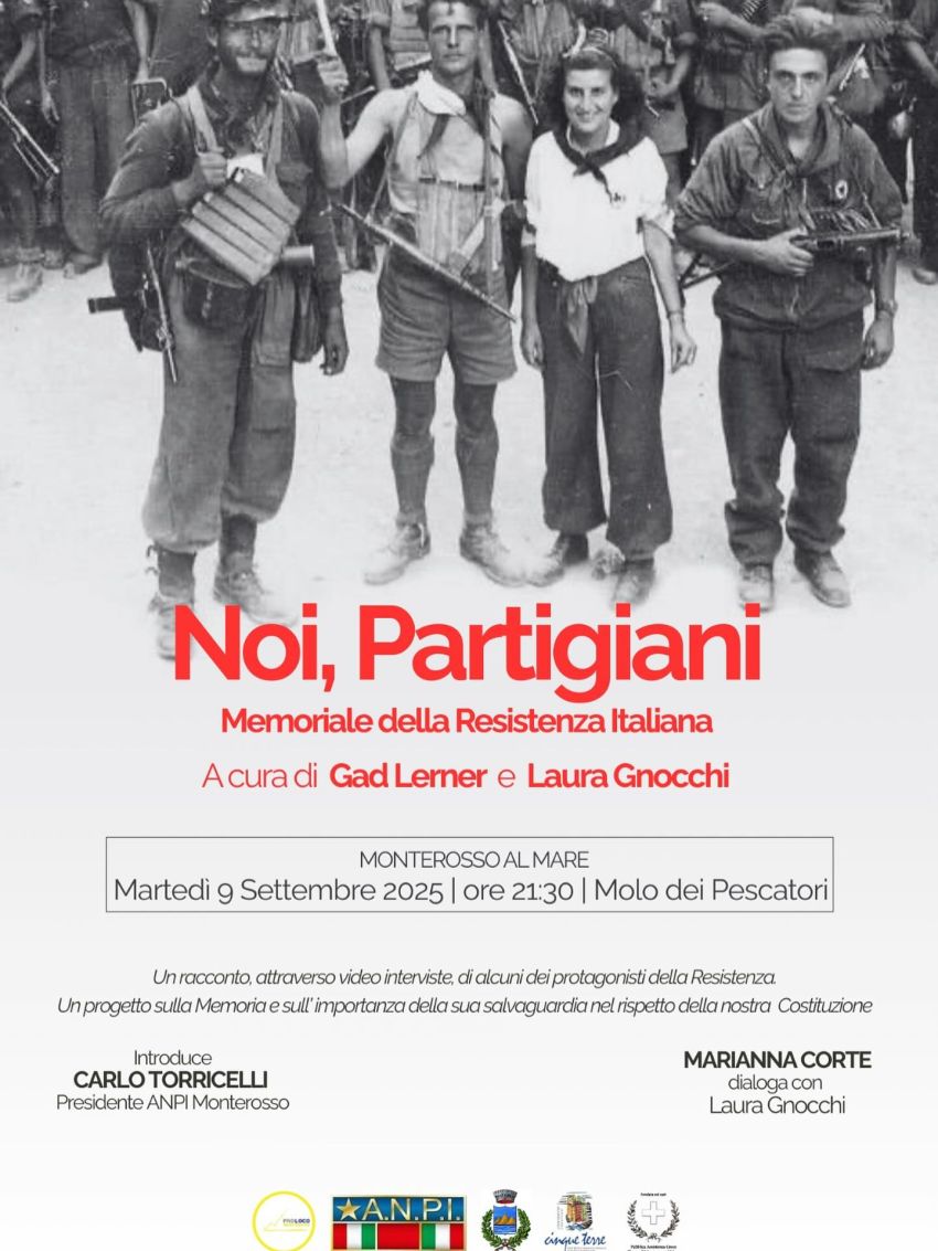 Noi, Partigiani - Molo dei Pescatori, Monterosso al Mare (SP) - 𝐍𝐨𝐢, 𝐏𝐚𝐫𝐭𝐢𝐠𝐢𝐚𝐧𝐢 𝑴𝒆𝒎𝒐𝒓𝒊𝒂𝒍𝒆 𝒅𝒆𝒍𝒍𝒂 𝑹𝒆𝒔𝒊𝒔𝒕𝒆𝒏𝒛𝒂 𝑰𝒕𝒂𝒍𝒊𝒂𝒏𝒂🗓️Martedì 9 Settembre ⏰21:30📍Molo dei Pescatori Un 𝑟𝑎𝑐𝑐𝑜𝑛𝑡𝑜 attraverso 📹video-interviste di alcu...