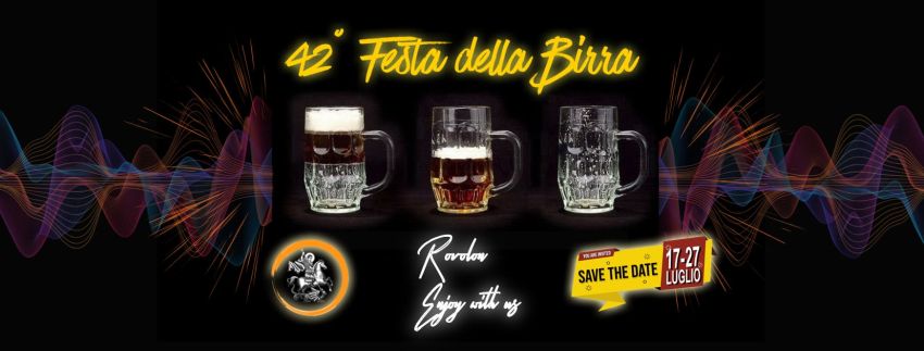 42° Festa della Birra di Rovolon PD - Via San Giorgio n.16, Rovolon (PD) -  42° Festa della Birra ritorna...We Are Back !!!ʟɪᴠᴇ ᴍᴜꜱɪᴄ ᴇᴠᴇʀʏ ᴅᴀʏ •  ᴀʀᴇᴀ ꜰᴏᴏᴅ •  ᴀʀᴇᴀ ʙᴇᴠᴇʀᴀɢᴇ •  ᴀʀᴇᴀ ᴋɪᴅꜱ Quando > dal 17 al 27 Luglio 2026 !!! ...