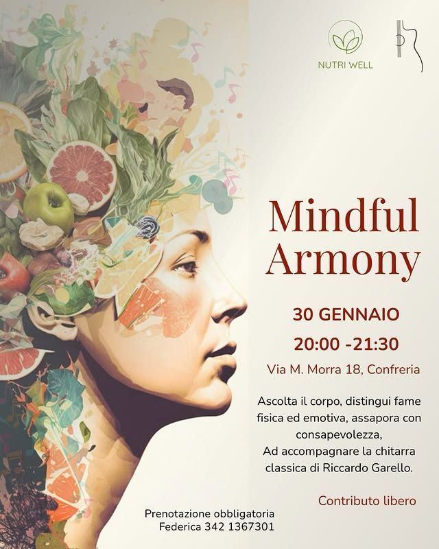 Mindful Armony: Serata di Nutrizione Consapevole e Musica Classica a Confreria - Via Molino Morra 18, Confreria (CN), Cuneo (CN) - Siete pronti a riscoprire il piacere del cibo attraverso l'ascolto profondo di voi stessi? Il 30 Gennaio, a Confreria (Cuneo), vi invitiamo a Mindful...