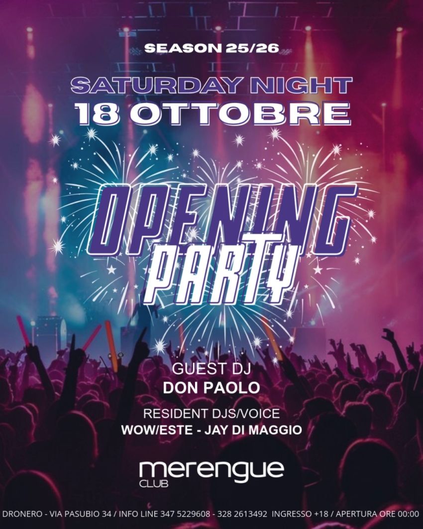 〽️INAUGURAZIONE STAGIONE INVERNALE MERENGUE 25/26〽️ - Via Pasubio, 34 Dronero (CN), Dronero (CN) - 𝚂𝚊𝚋𝚊𝚝𝚘 18/10/2024 ᴅᴀʟʟᴇ ᴏʀᴇ 00.00
〽️𝙄𝙣𝙖𝙪𝙜𝙪𝙧𝙖𝙯𝙞𝙤𝙣𝙚 𝐒𝐀𝐓𝐔𝐑𝐃𝐀𝐘 𝐍𝐈𝐆𝐇𝐓 〽️
// In consolle Resident Dj’s
🎧Wow Dj // Dj Este
// Special Guest
🔥Don Paolo
//...