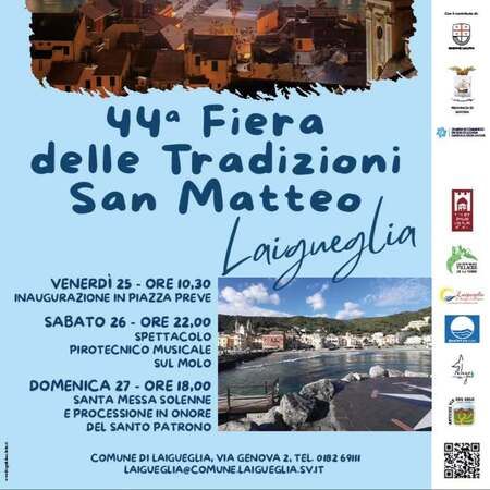 Fiera delle Tradizioni San Matteo - Centro citta', Laigueglia (SV) - 25-26-27 Settembre 2026  
44ª Fiera delle Tradizioni San Matteo  
Laigueglia  
VENERDÌ 25 - ORE 10,30  
Inaugurazione in Piazza Preve  
SABATO 26...
